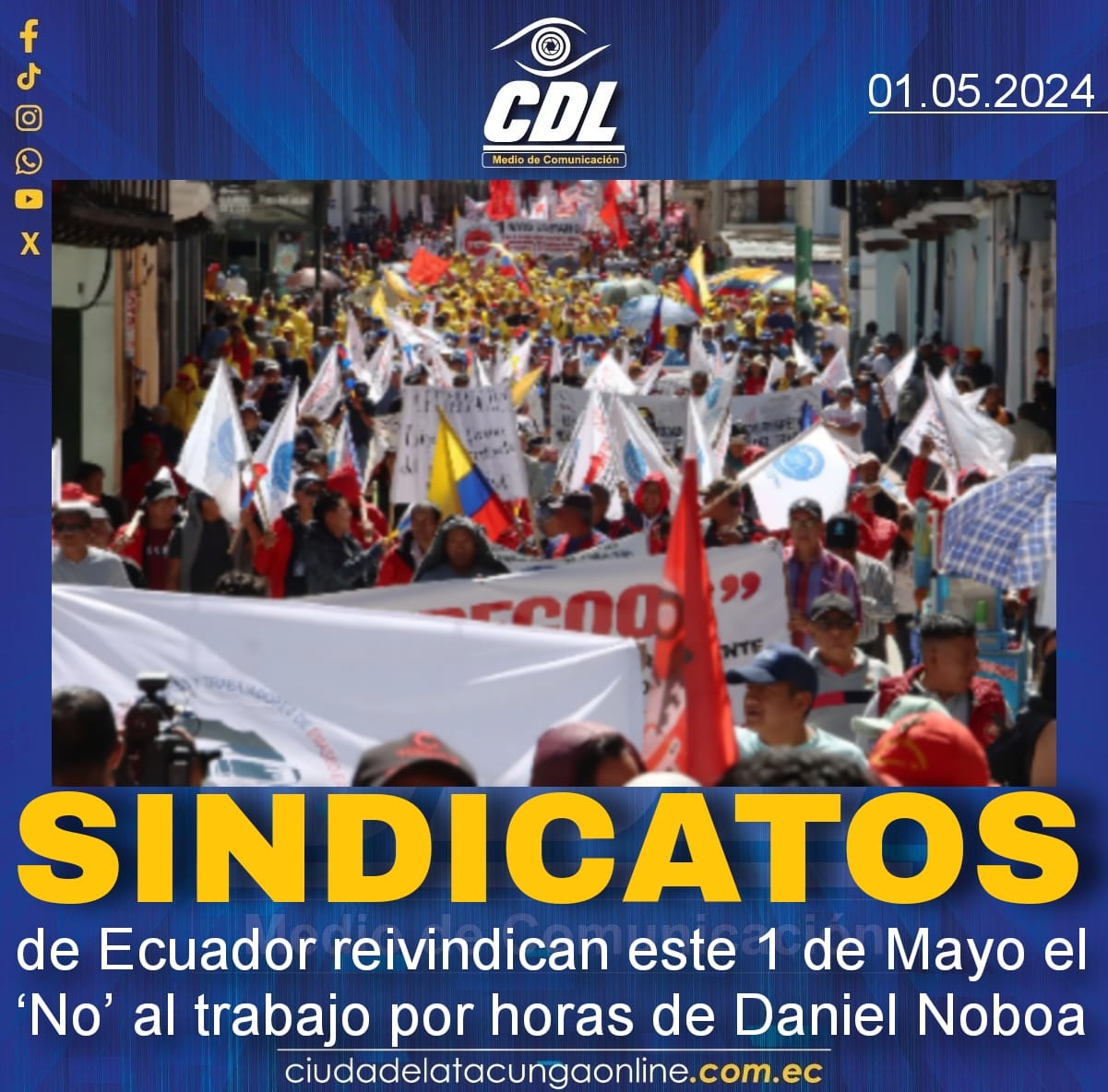 Sindicatos de Ecuador reivindican este 1 de Mayo el ‘No’ al trabajo por horas de Daniel Noboa