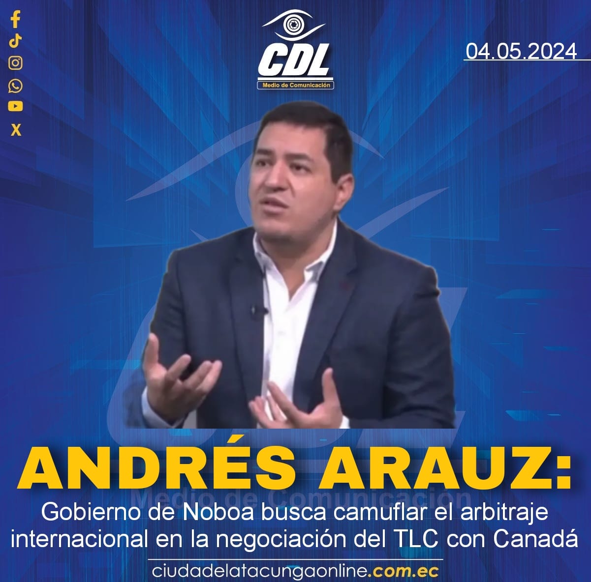Andrés Arauz: Gobierno de Noboa busca camuflar el arbitraje internacional en la negociación del TLC con Canadá