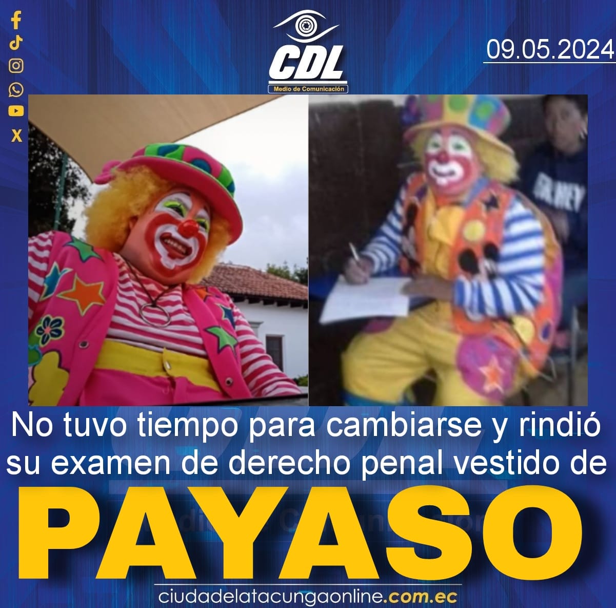 No tuvo tiempo para cambiarse y rindió su examen de derecho penal vestido de payaso