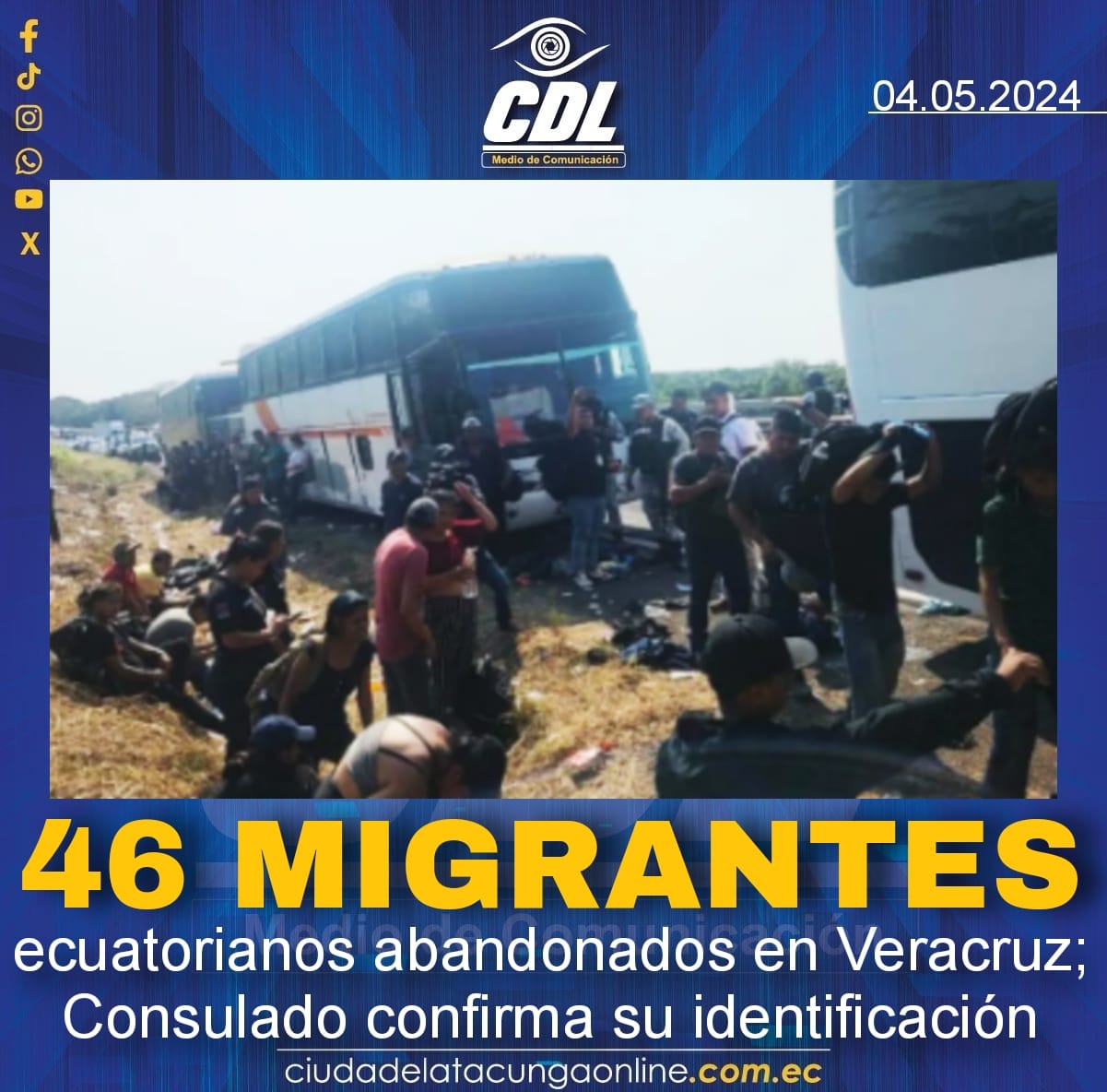46 migrantes ecuatorianos abandonados en Veracruz; Consulado confirma su identificación