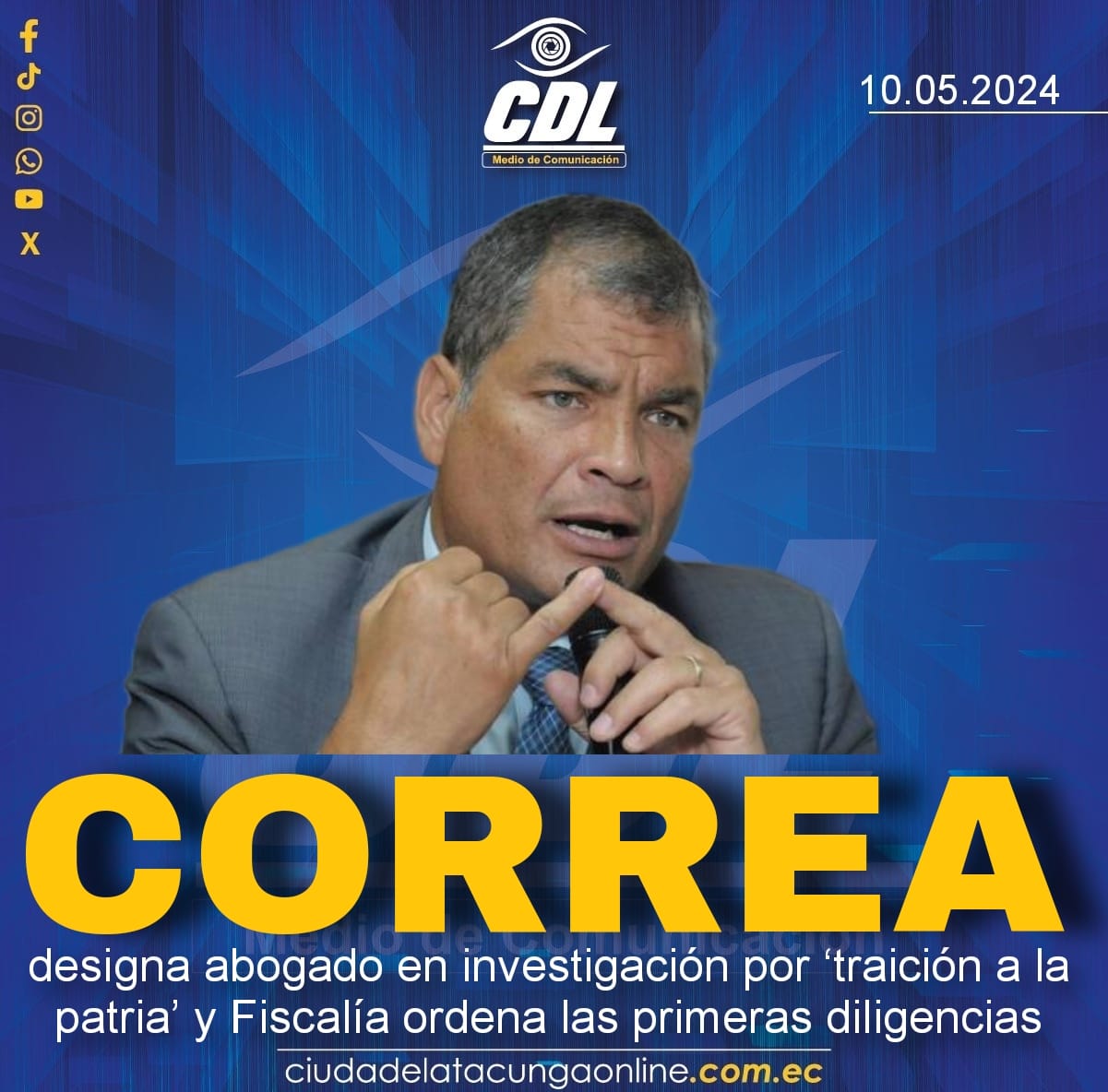 Rafael Correa designa abogado en investigación por ‘traición a la patria’ y Fiscalía ordena las primeras diligencias