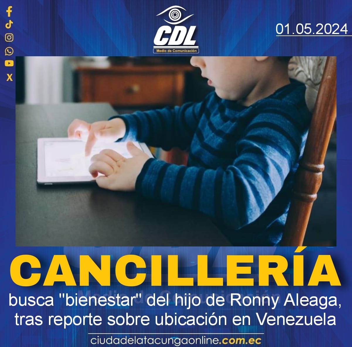 Cancillería busca «bienestar» del hijo de Ronny Aleaga, tras reporte sobre ubicación en Venezuela
