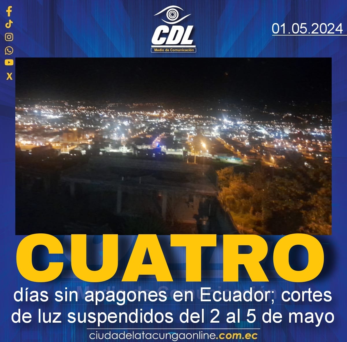 Cuatro días sin apagones en Ecuador; cortes de luz suspendidos del 2 al 5 de mayo