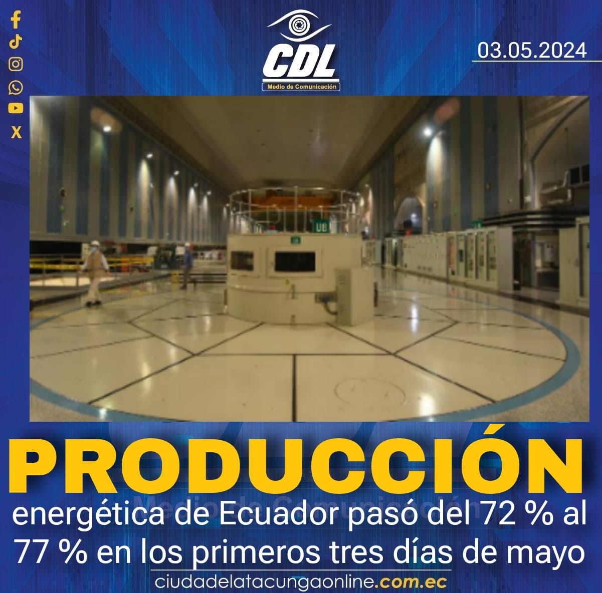 La producción energética de Ecuador pasó del 72 % al 77 % en los primeros tres días de mayo