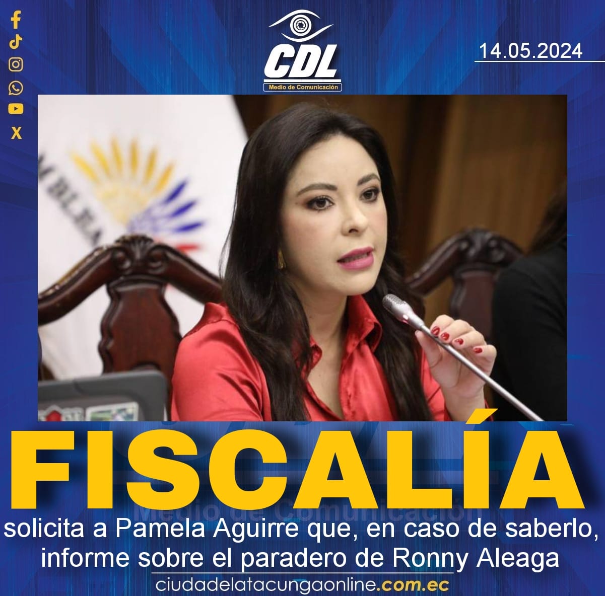 La Fiscalía solicita a Pamela Aguirre que, en caso de saberlo, informe sobre el paradero de Ronny Aleaga