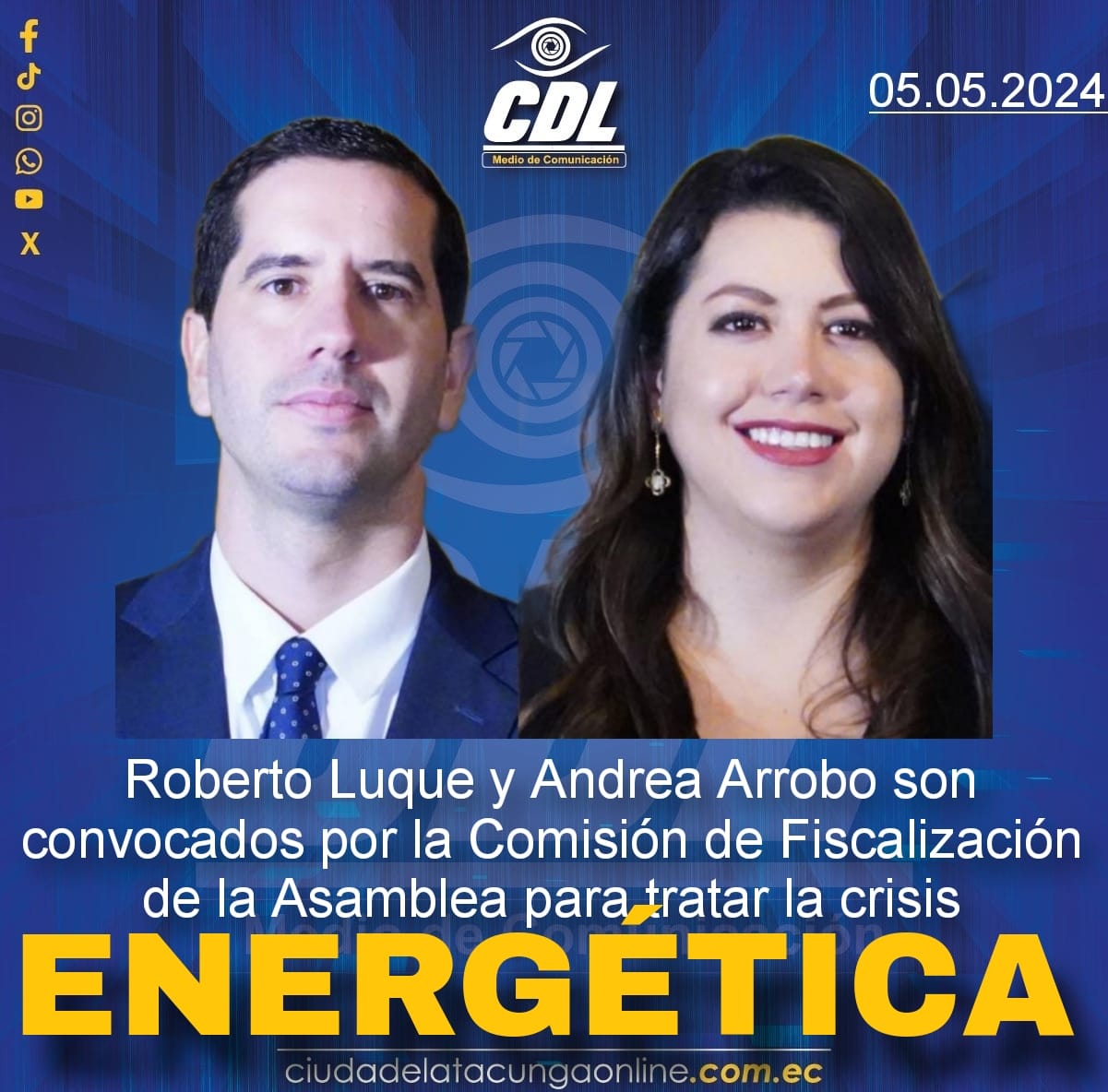 Roberto Luque y Andrea Arrobo son convocados por la Comisión de Fiscalización de la Asamblea para tratar la crisis energética