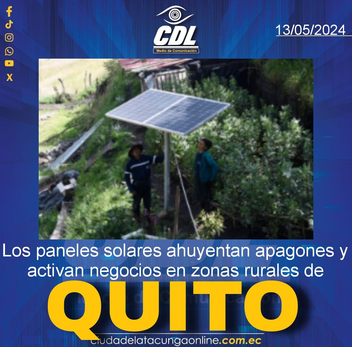 Los paneles solares ahuyentan apagones y activan negocios en zonas rurales de Quito