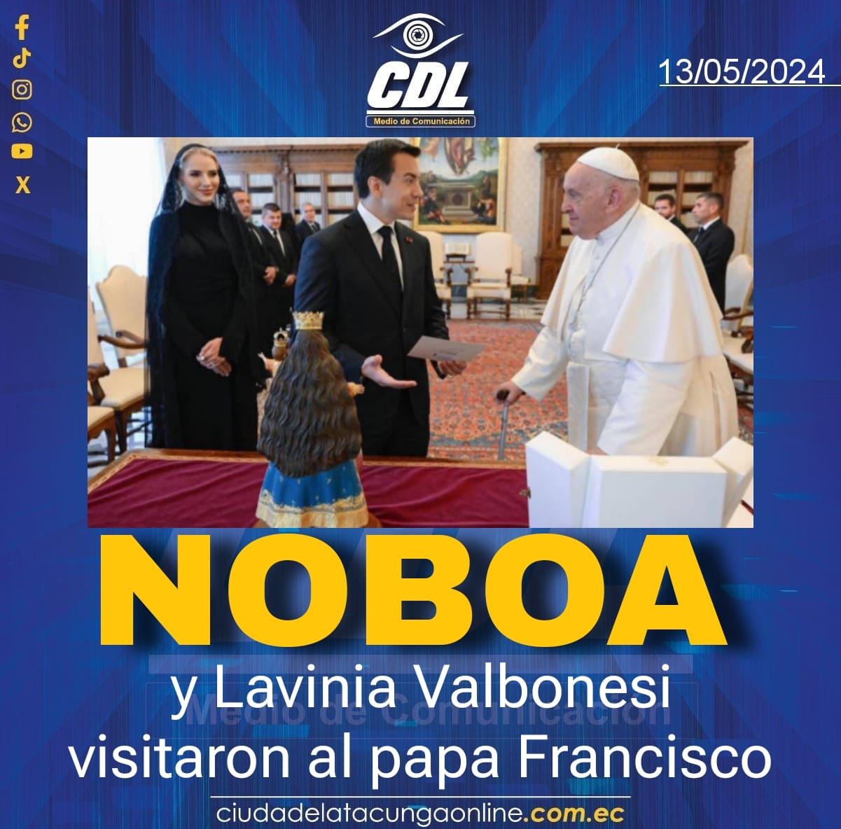 Daniel Noboa y Lavinia Valbonesi visitaron al papa Francisco, este 13 de mayo
