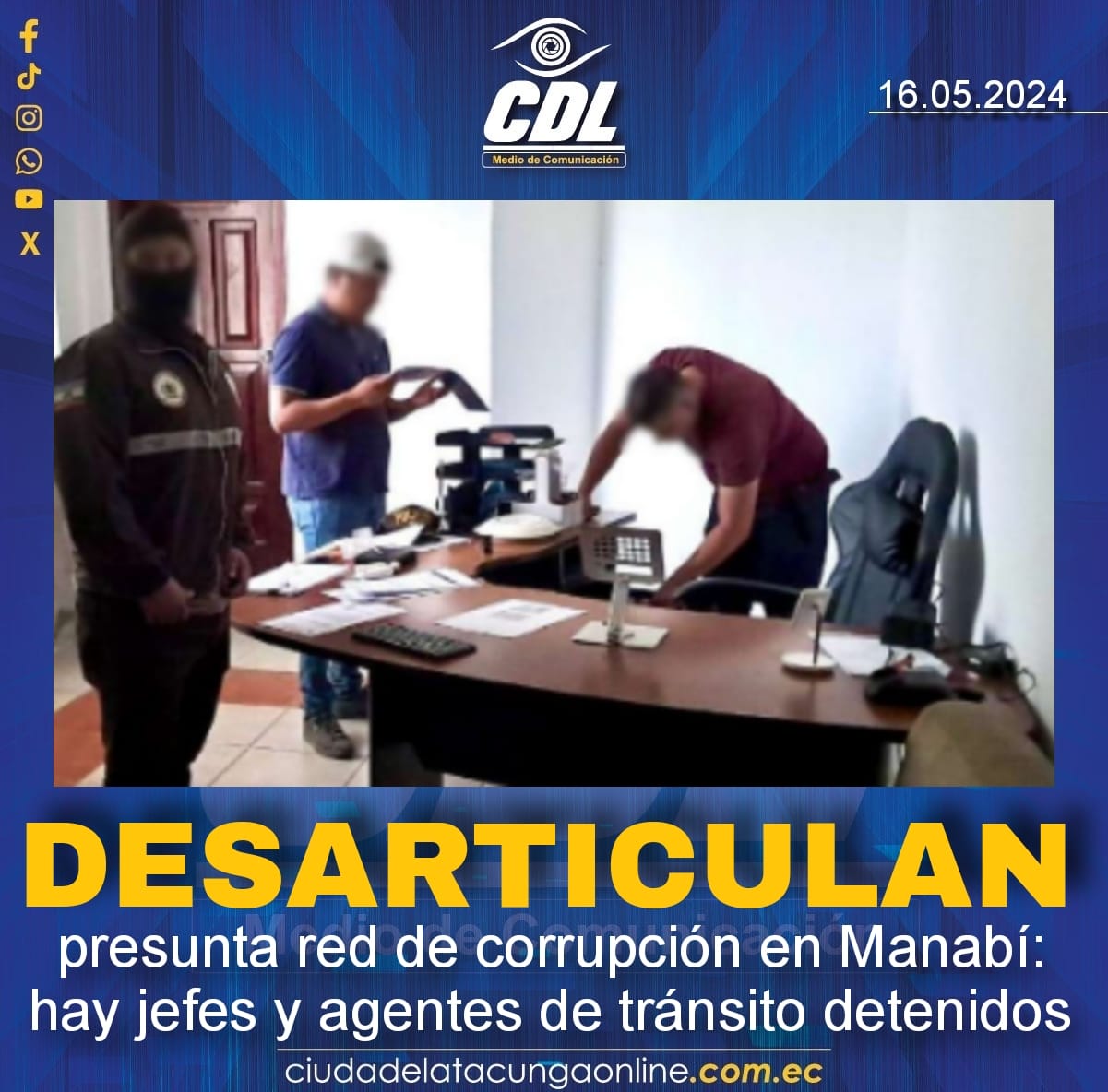 Desarticulan presunta red de corrupción en Manabí: hay jefes y agentes de tránsito detenidos