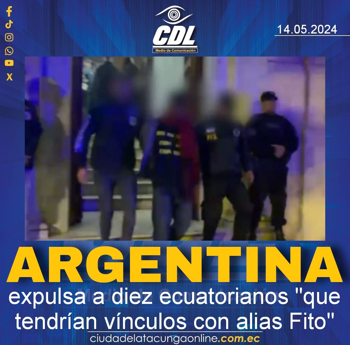 Argentina expulsa a diez ecuatorianos «que tendrían vínculos con alias Fito»