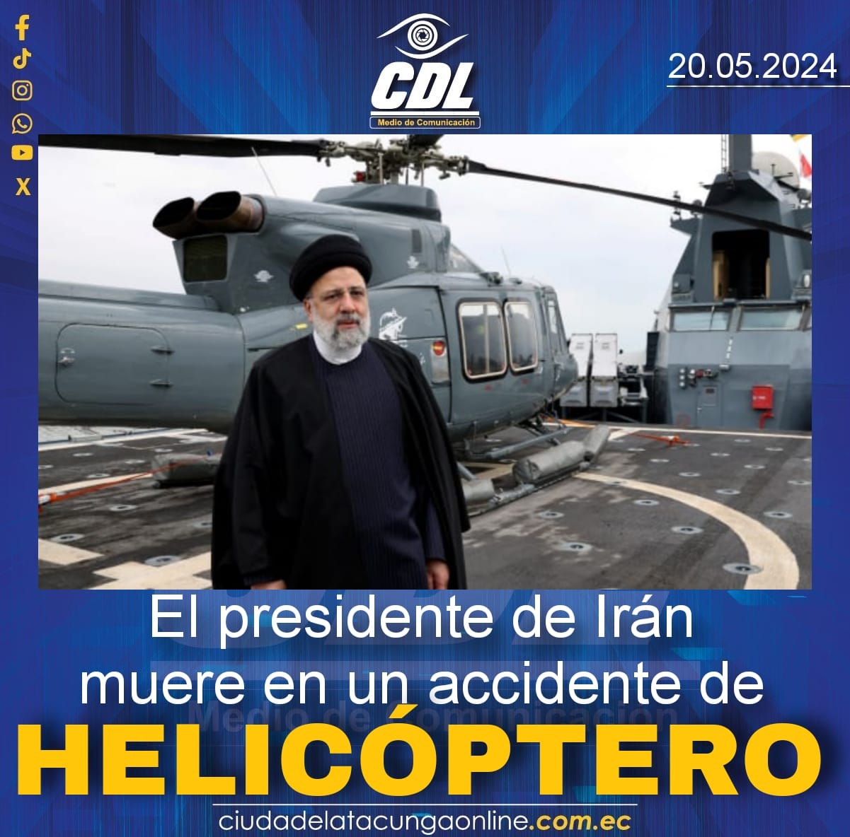 El presidente de Irán muere en un accidente de helicóptero