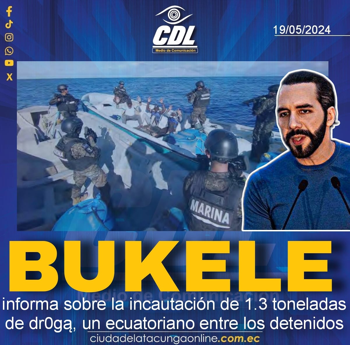 Bukele informa sobre la incautacion de 1.3 toneladas de dr0gą, un ecuatoriano entre los detenidos