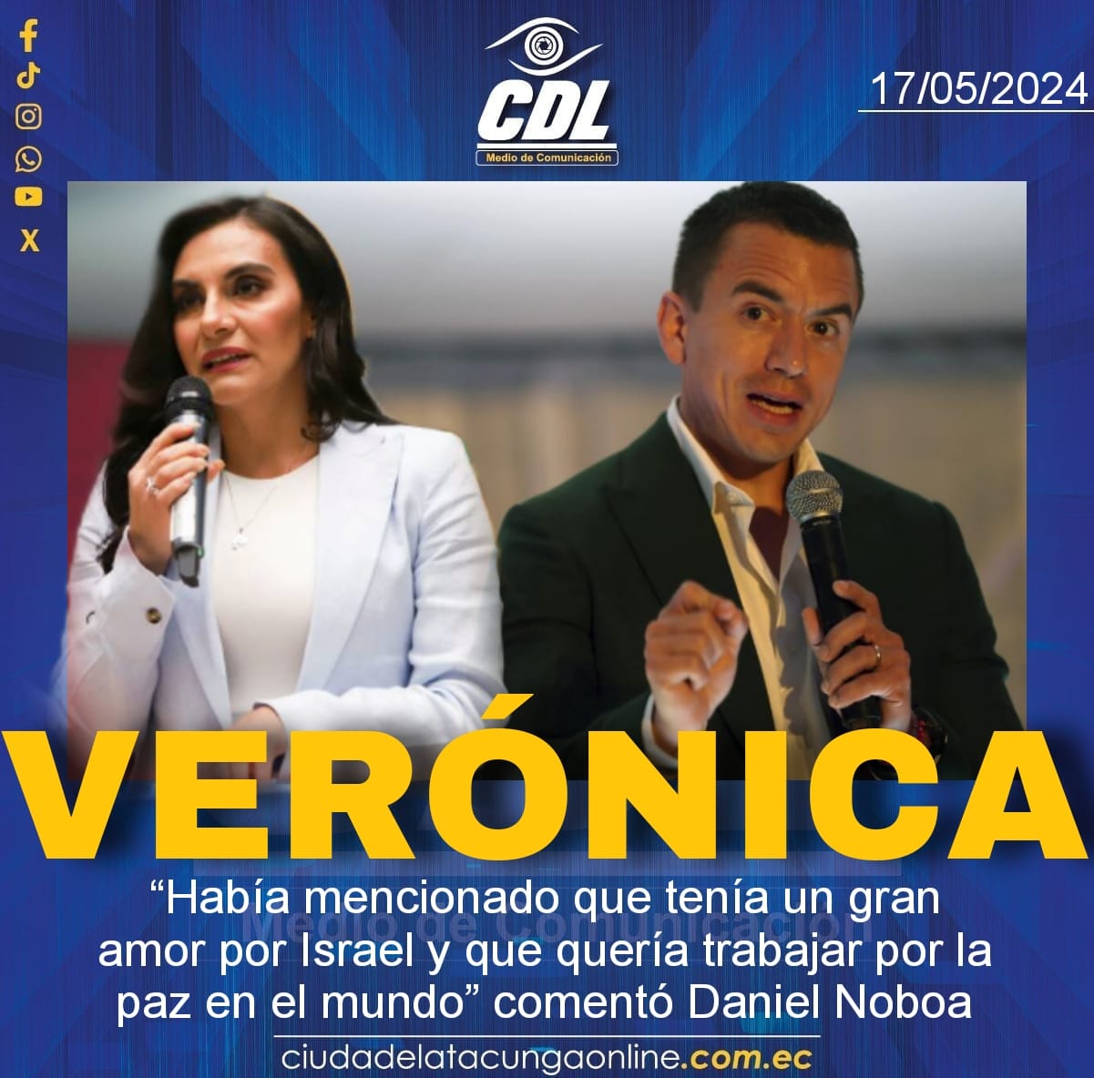 Verónica Abad:“Había mencionado que tenía un gran amor por Israel y que quería trabajar por la paz en el mundo” comentó Daniel Noboa