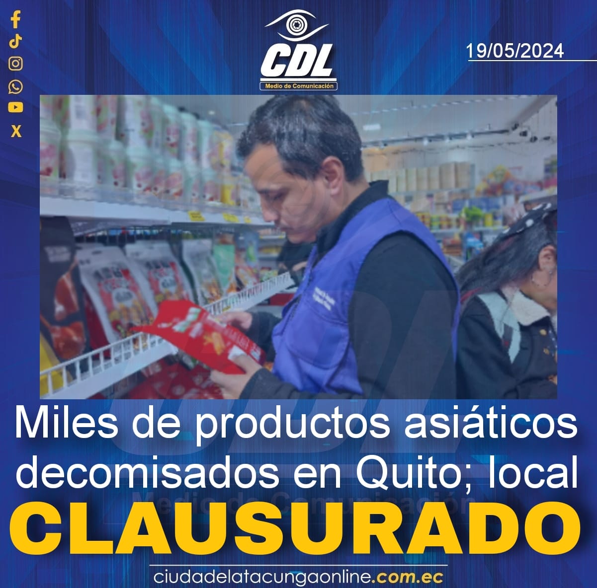 Miles de productos asiáticos decomisados en Quito; local clausurado