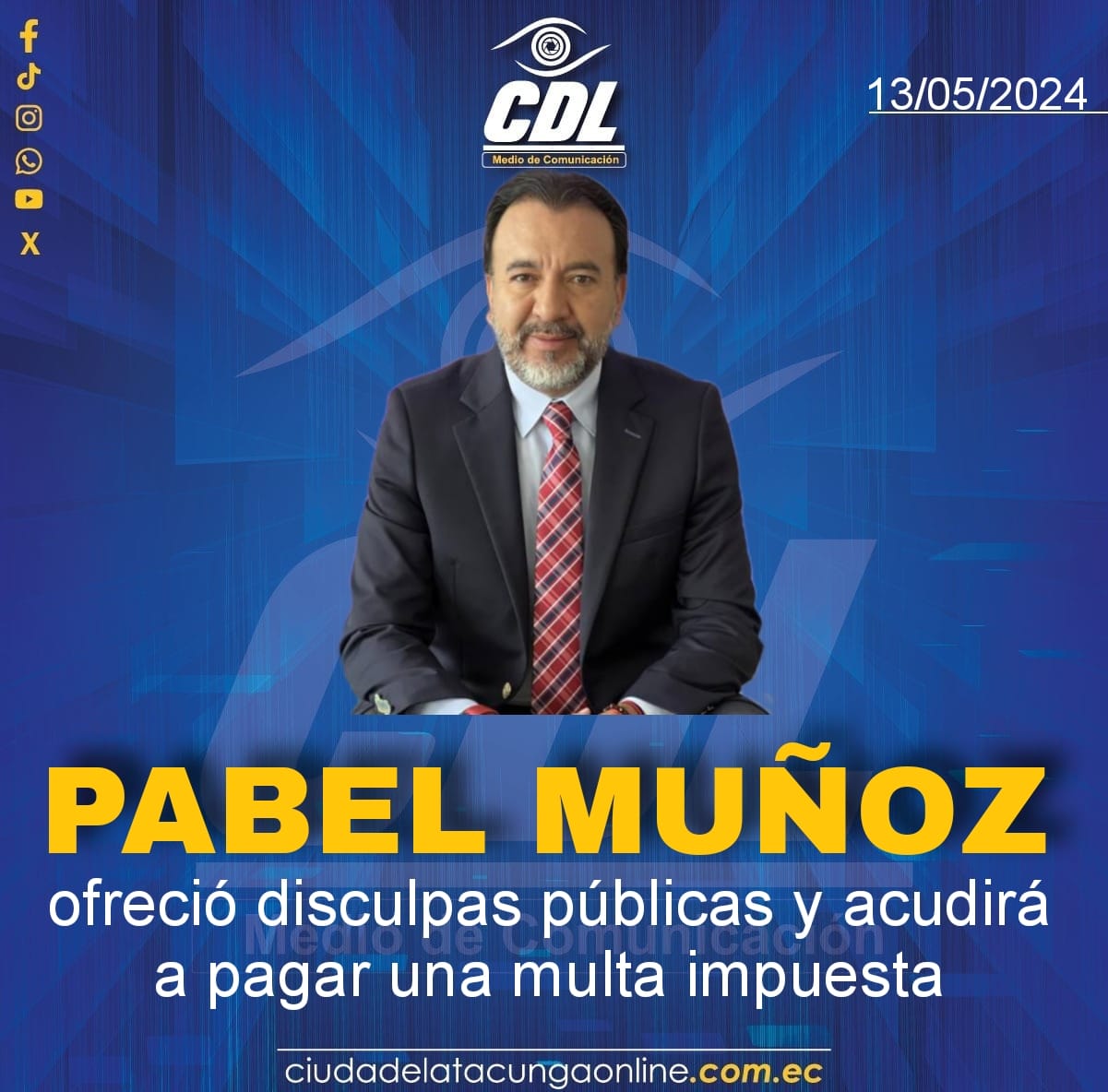 Alcalde Pabel Muñoz ofreció disculpas públicas y acudirá a pagar una multa impuesta