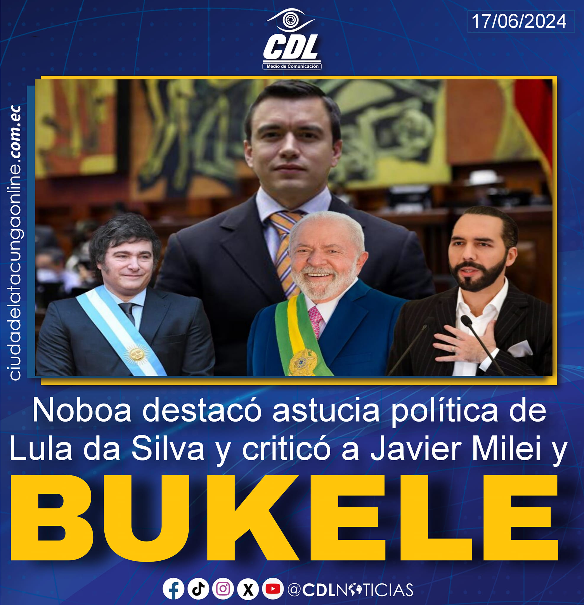 Noboa destacó astucia política de Lula da Silva y criticó a Javier Milei y Nayib Bukele