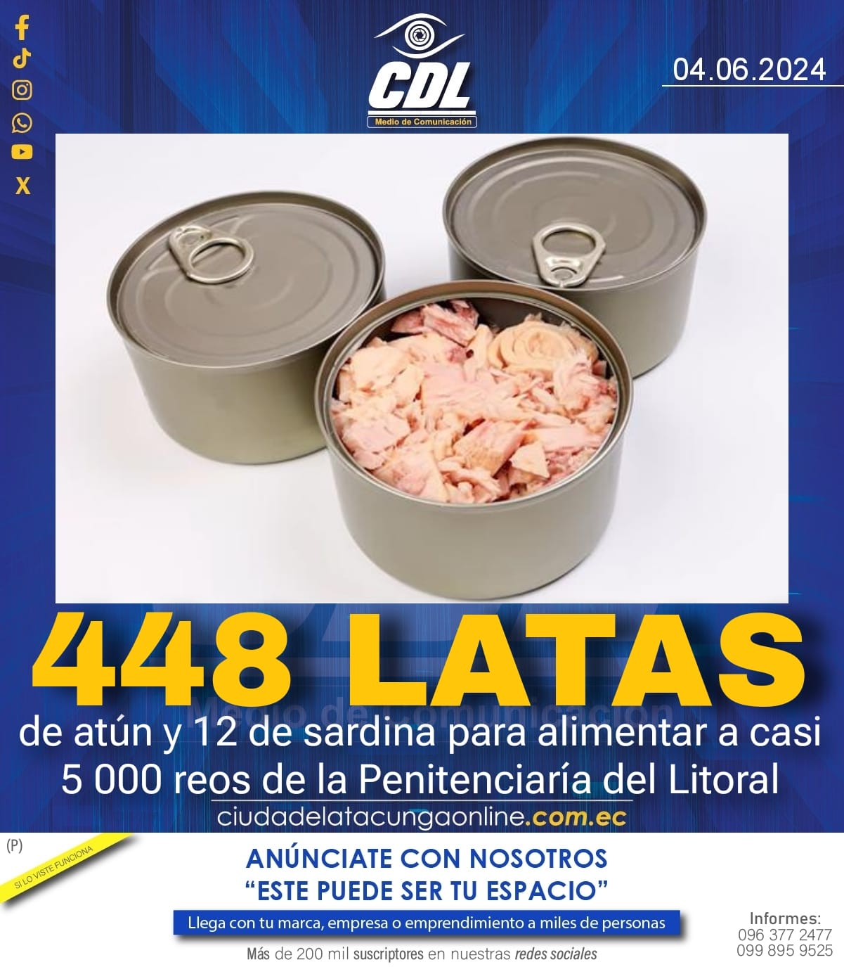 448 latas de atún y 12 de sardina para alimentar a casi 5 000 reos de la Penitenciaría del Litoral