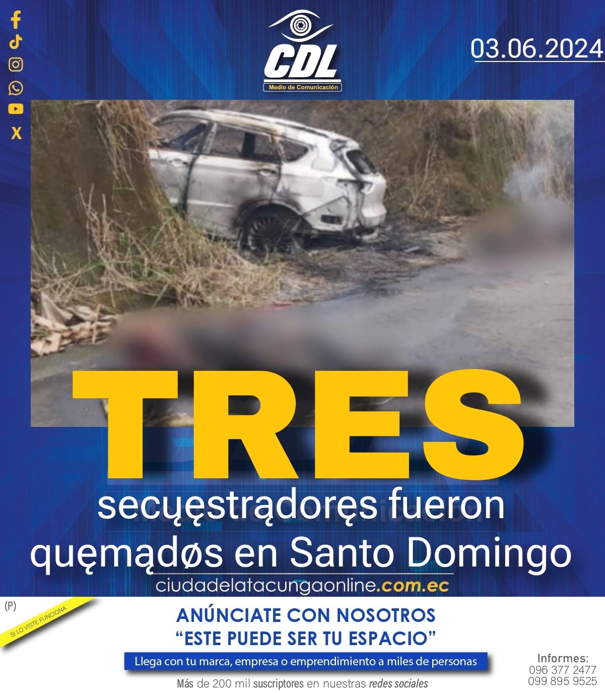 Tres presuntos secųęstrądoręs fueron quęmądøs en Santo Domingo