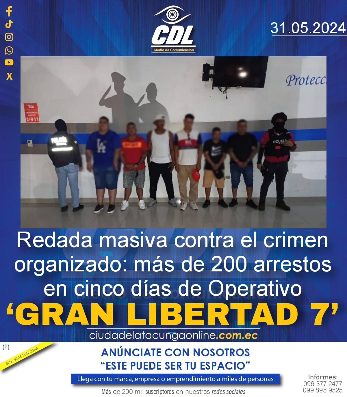 Redada masiva contra el crimen organizado: más de 200 arrestos en cinco días de Operativo ‘Gran Libertad 7’