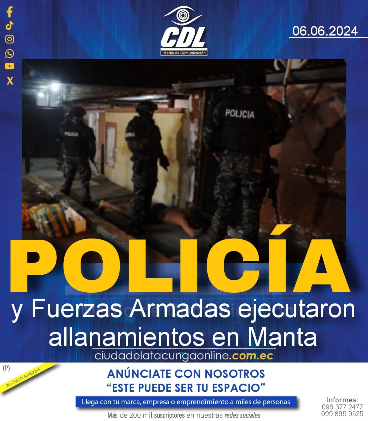 Policía y Fuerzas Armadas ejecutaron allanamientos en Manta