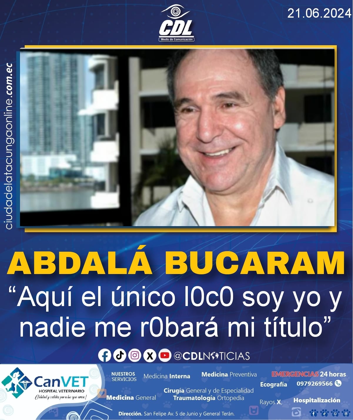 Abdalá Bucaram: “Aquí el único l0c0 soy yo y nadie me r0bará mi título”