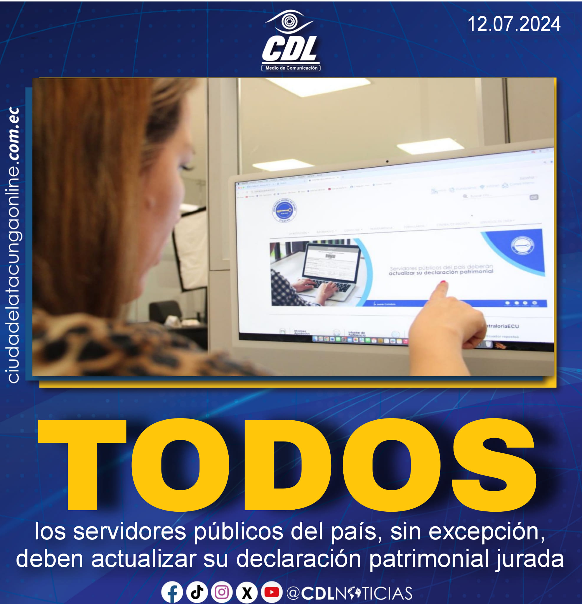 Todos los servidores públicos del país, sin excepción, deben actualizar su declaración patrimonial jurada