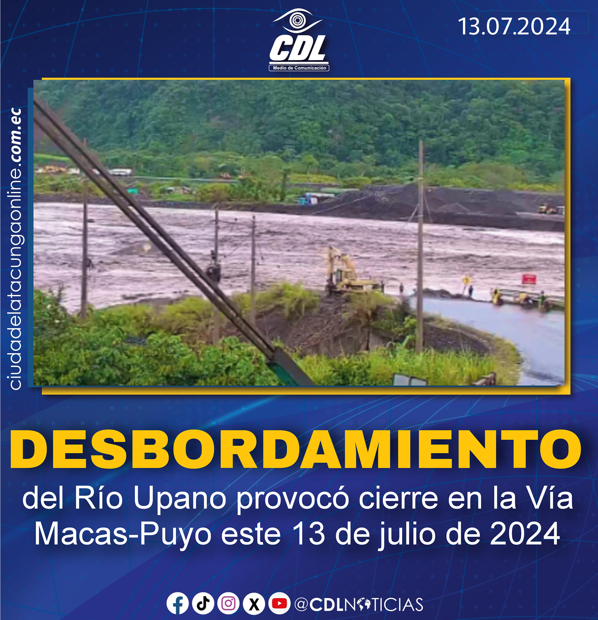 Desbordamiento del Río Upano provocó cierre en la Vía Macas-Puyo este 13 de julio de 2024
