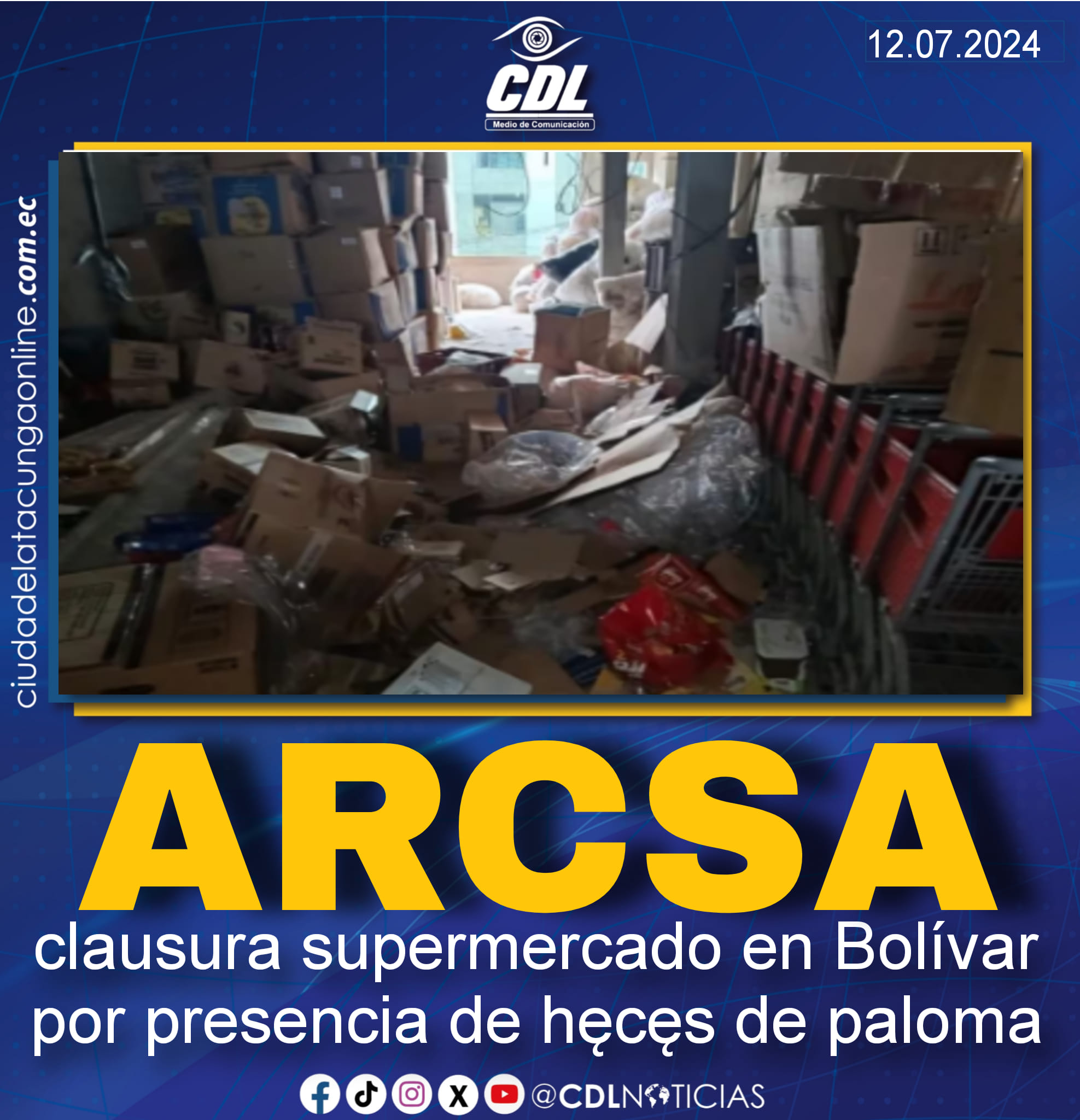 Arcsa clausura supermercado en Bolívar por presencia de heces de paloma