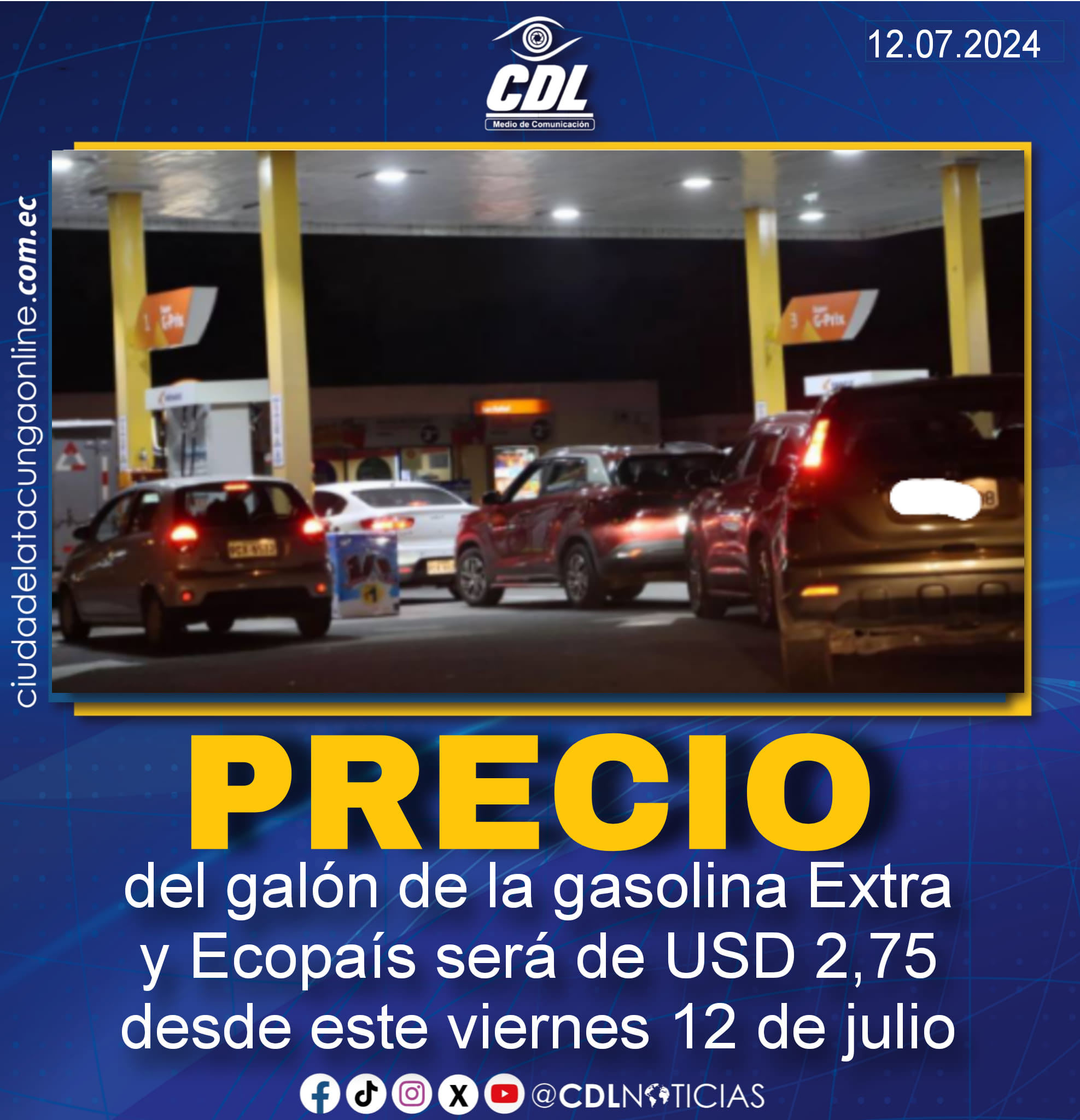 El precio del galón de la gasolina Extra y Ecopaís será de USD 2,75 desde este viernes 12 de julio
