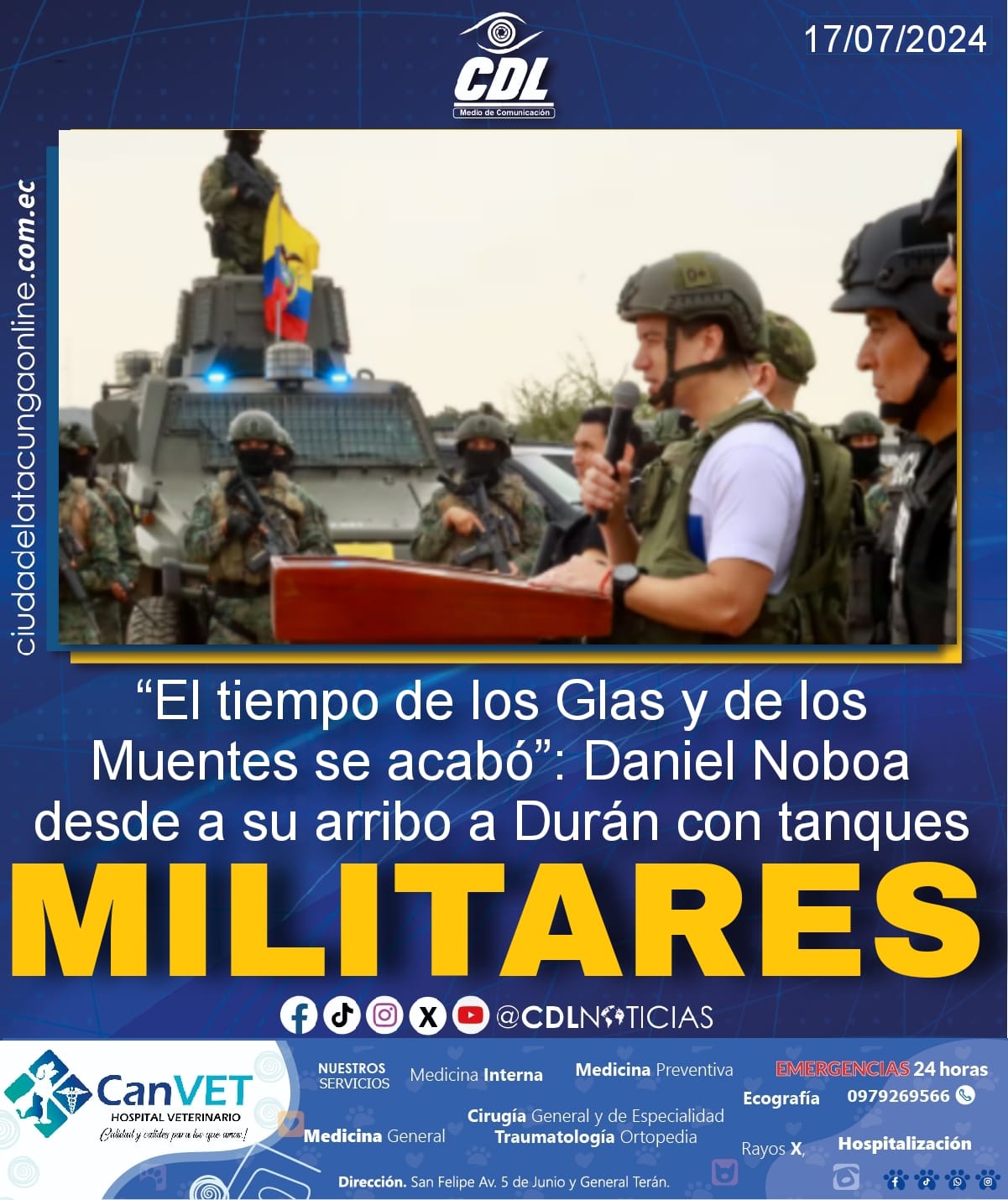 “El tiempo de los Glas y de los Muentes se acabó”: Daniel Noboa desde a su arribo a Durán con tanques militares