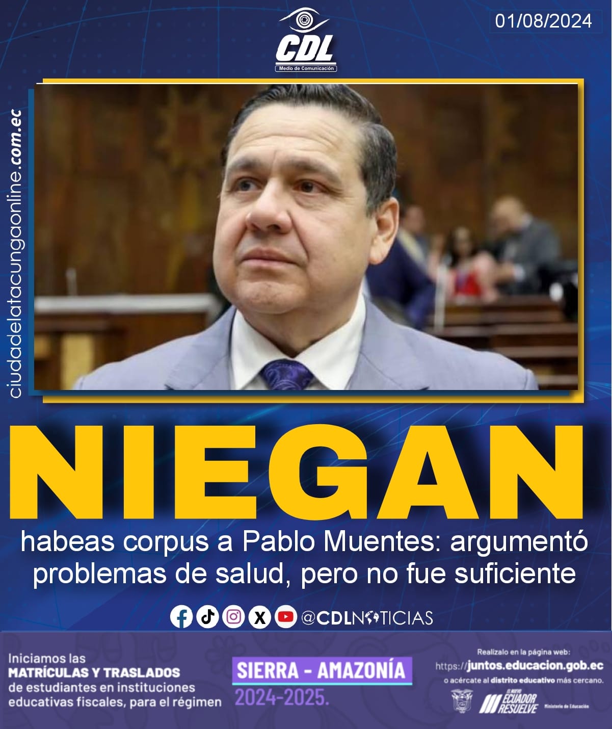 Niegan habeas corpus a Pablo Muentes: argumentó problemas de salud, pero no fue suficiente