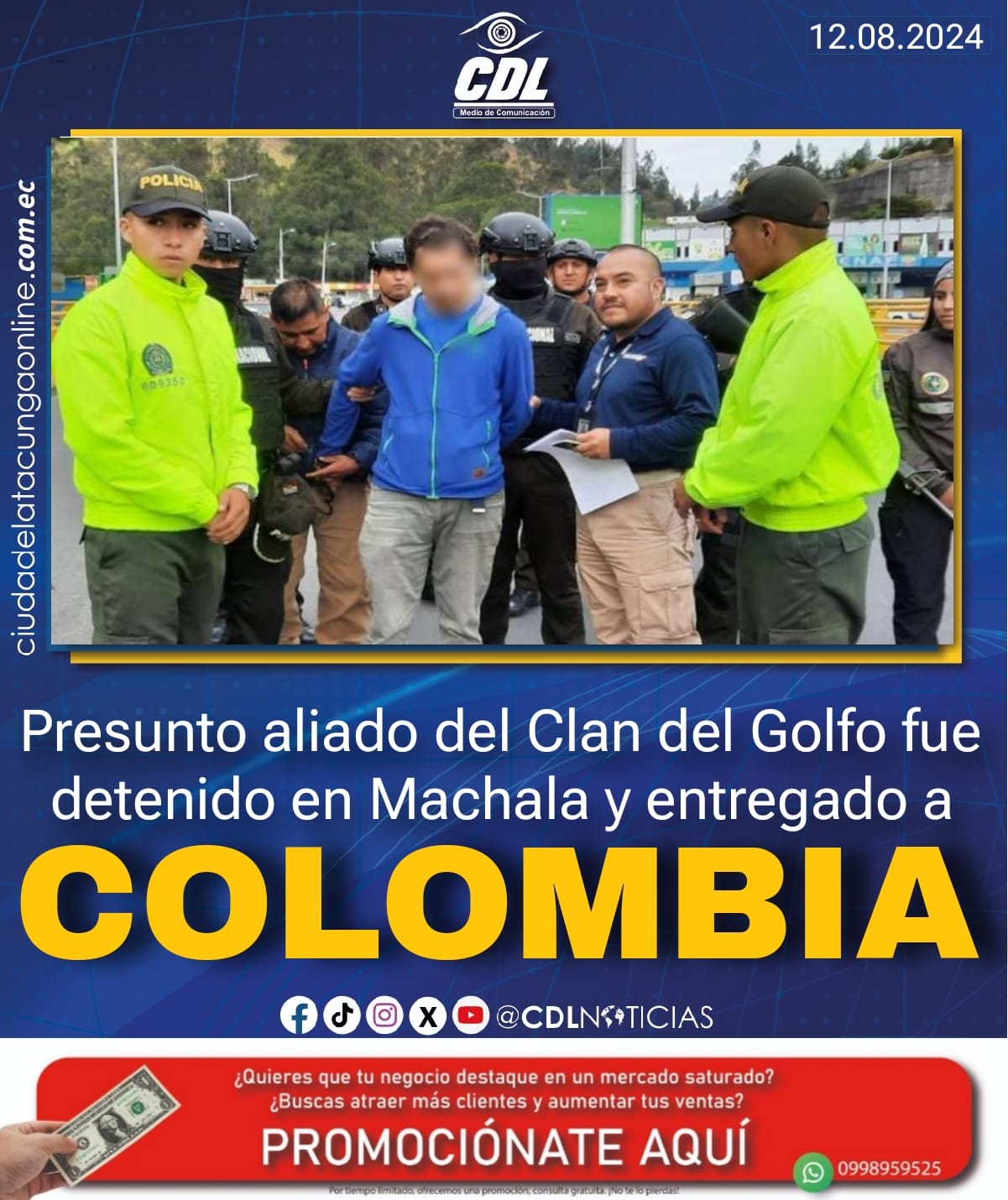Un presunto aliado del Clan del Golfo fue detenido en Machala y entregado a Colombia