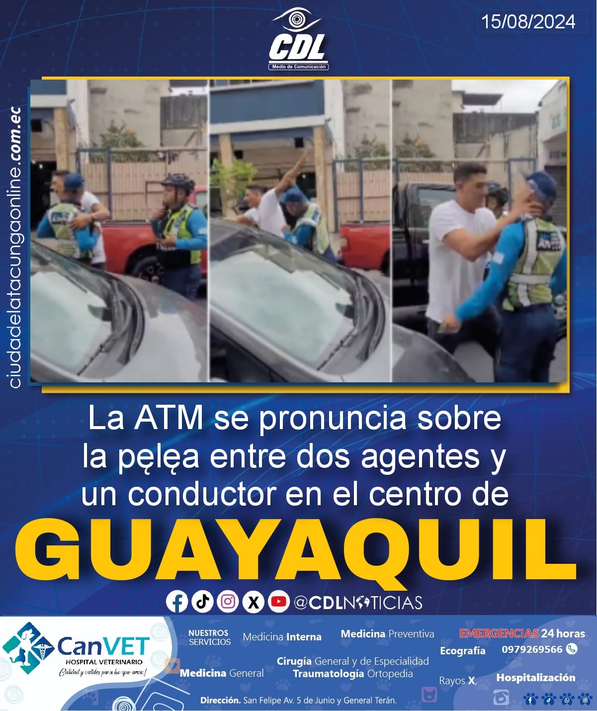 La ATM se pronuncia sobre la pęlęa entre dos agentes y un conductor en el centro de Guayaquil