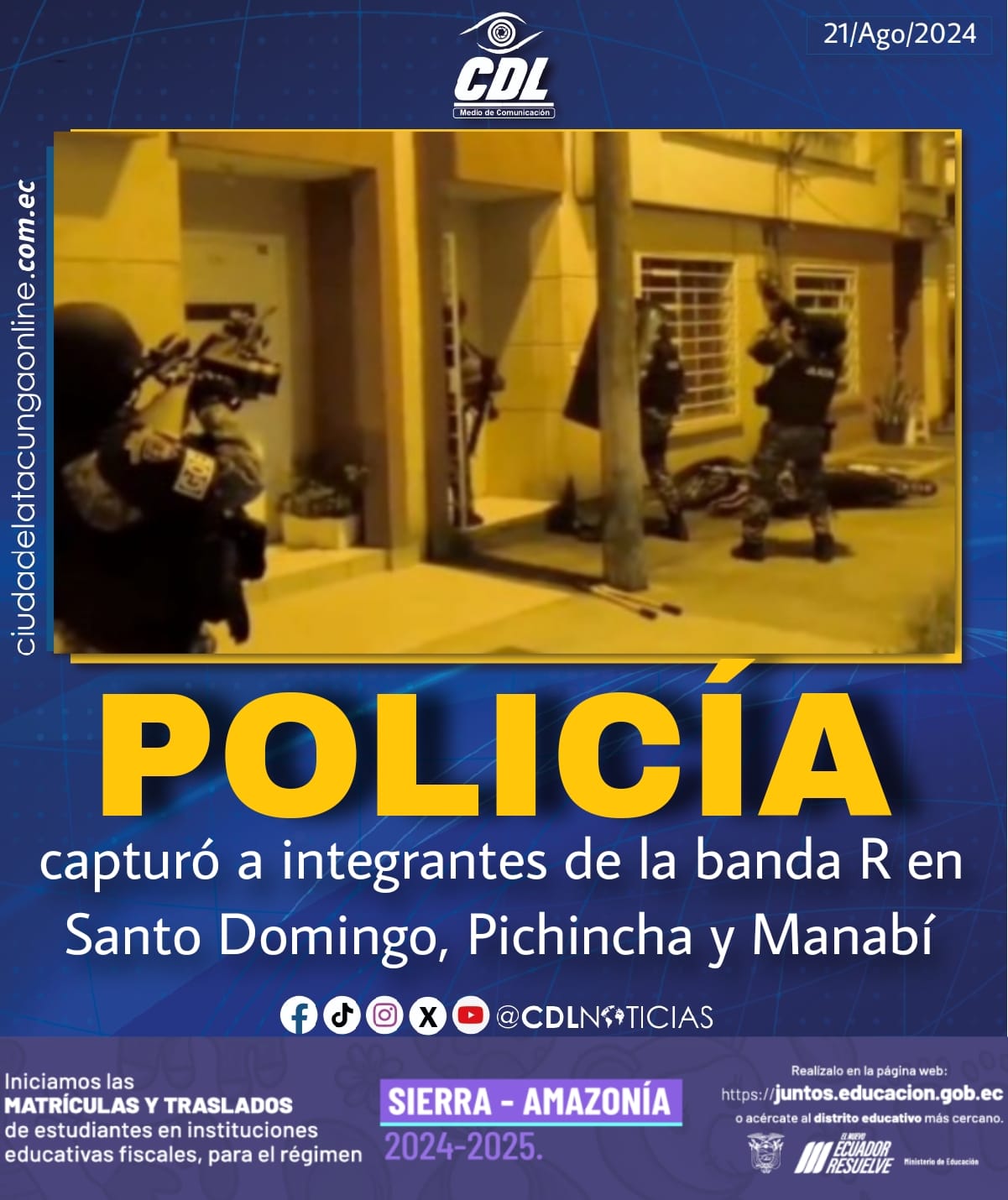 La Policía capturó a integrantes de la banda R en Santo Domingo, Pichincha y Manabí