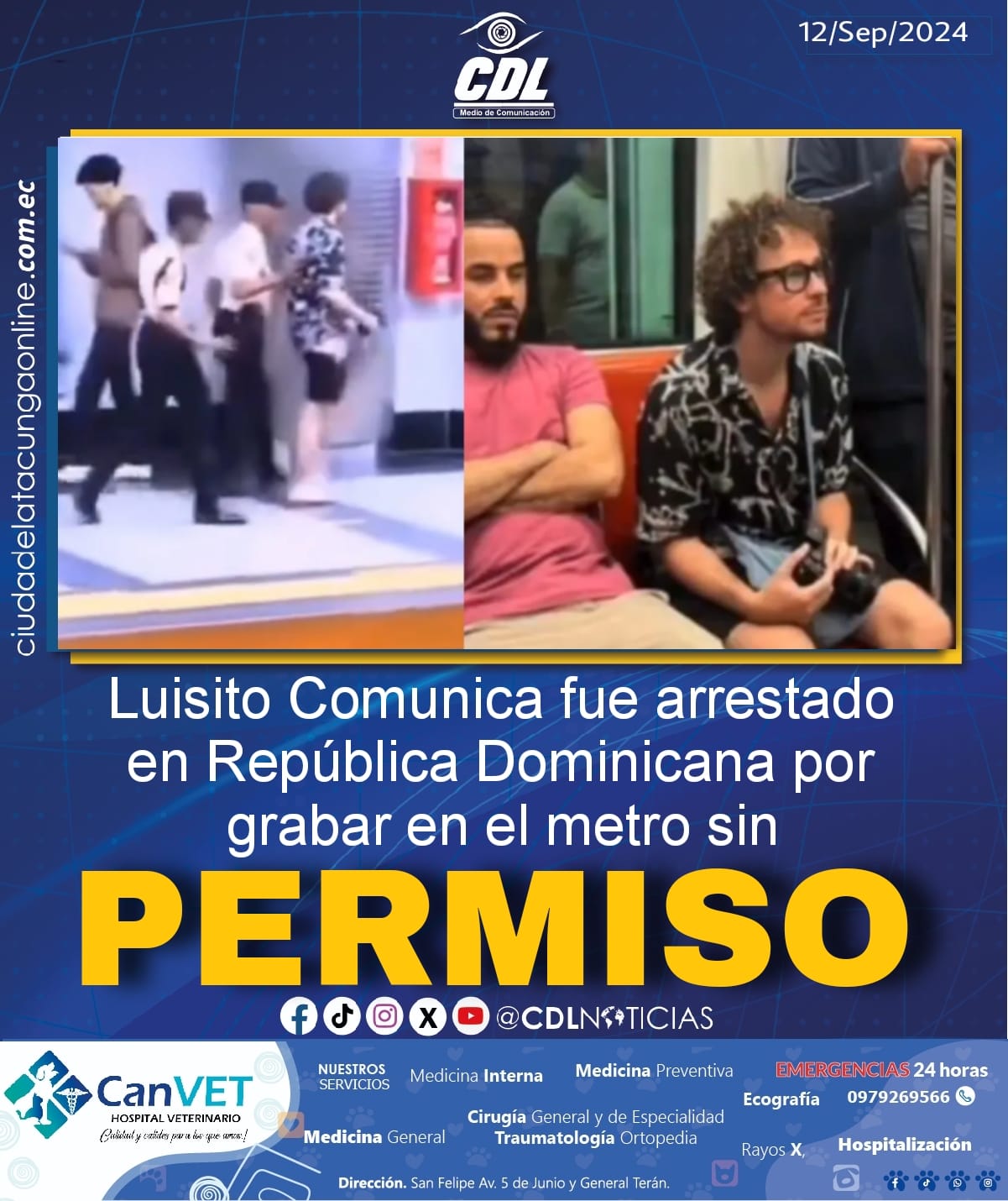 Luisito Comunica fue arrestado en República Dominicana por grabar en el metro sin permiso