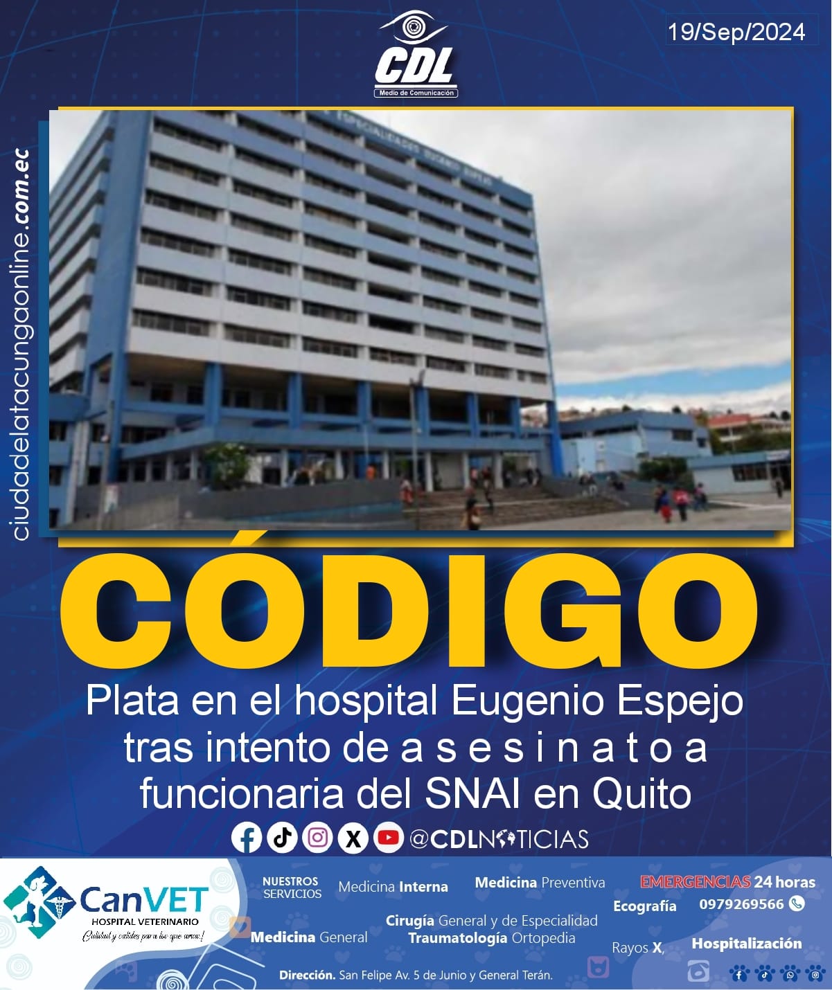 Se activó el Código Plata en el hospital Eugenio Espejo tras intento de a s e s i n a t o a funcionaria del SNAI en Quito