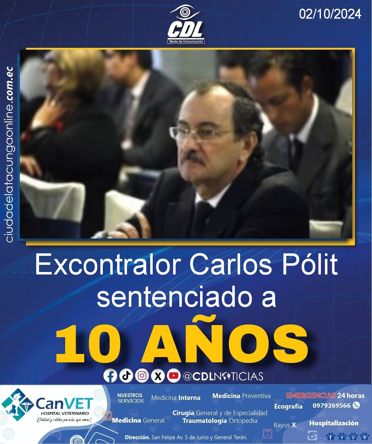 Excontralor Carlos Pólit sentenciado a 10 años de c á r c e l por l a v a d o de a c t i v o s