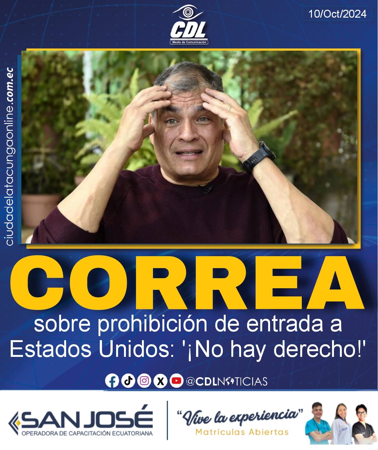 Rafael Correa sobre prohibición de entrada a Estados Unidos: ‘¡No hay derecho!’
