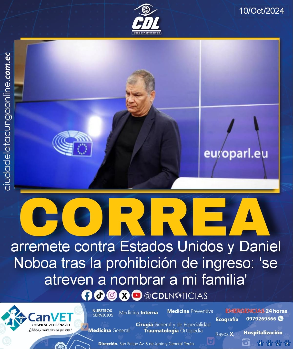 Rafael Correa arremete contra Estados Unidos y Daniel Noboa tras la prohibición de ingreso: ‘se atreven a nombrar a mi familia’