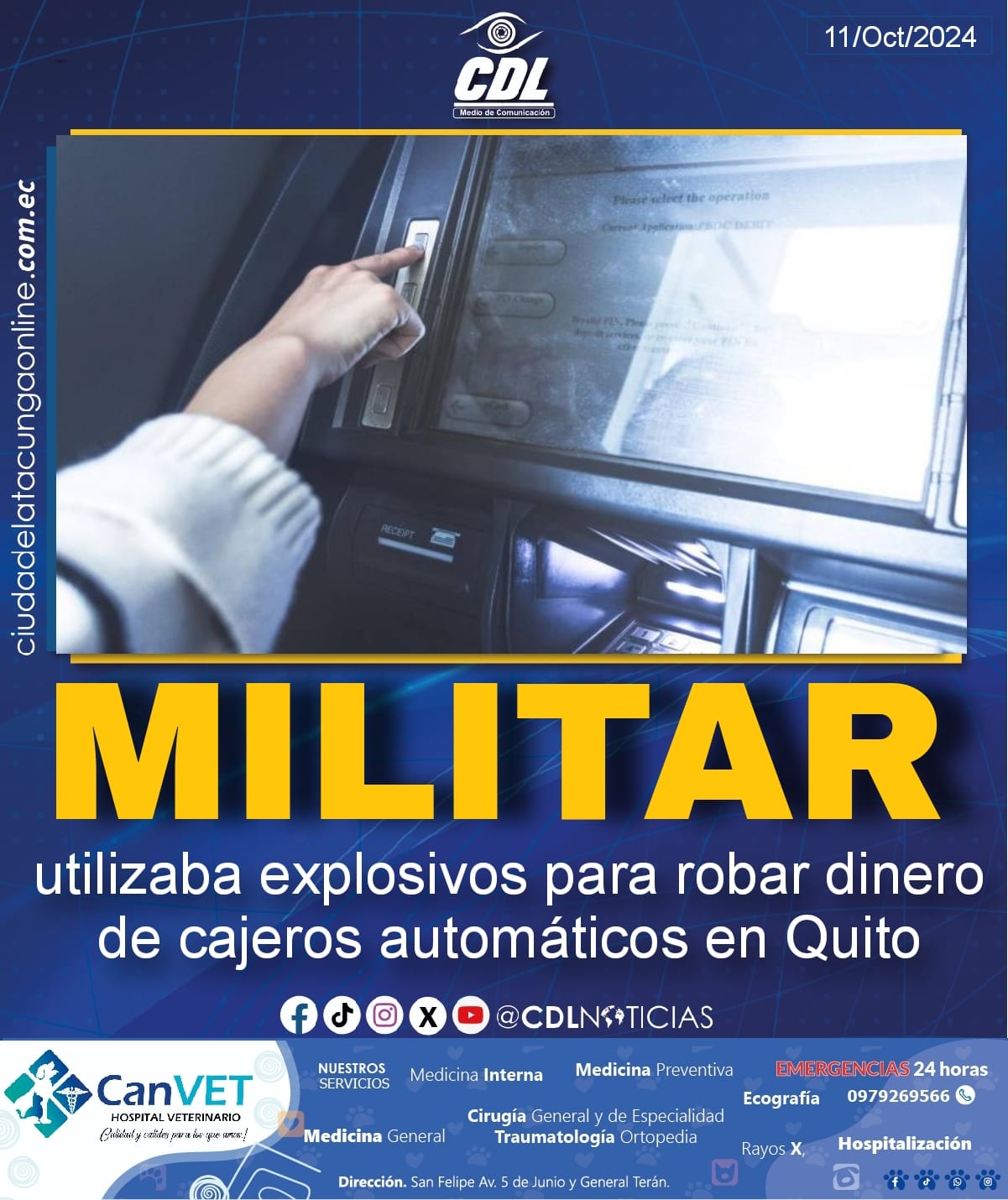 Un militar utilizaba explosivos para robar dinero de cajeros automáticos en Quito