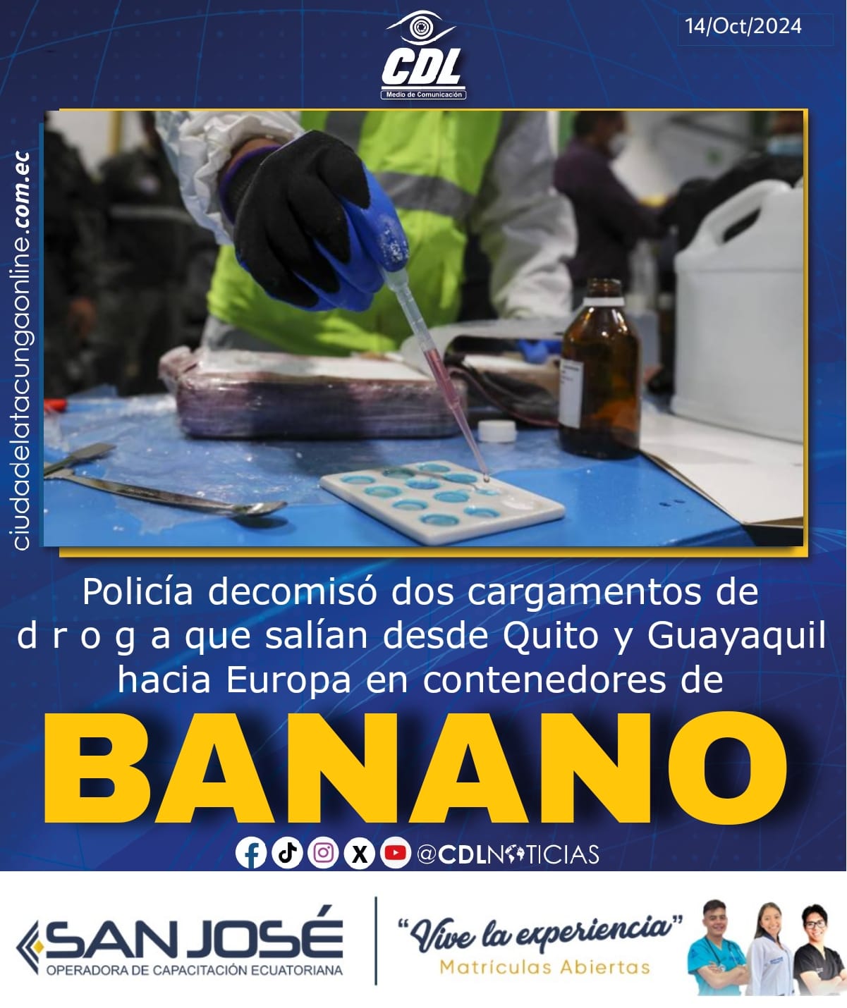 La Policía decomisó dos cargamentos de d r o g a que salían desde Quito y Guayaquil hacia Europa en contenedores de banano