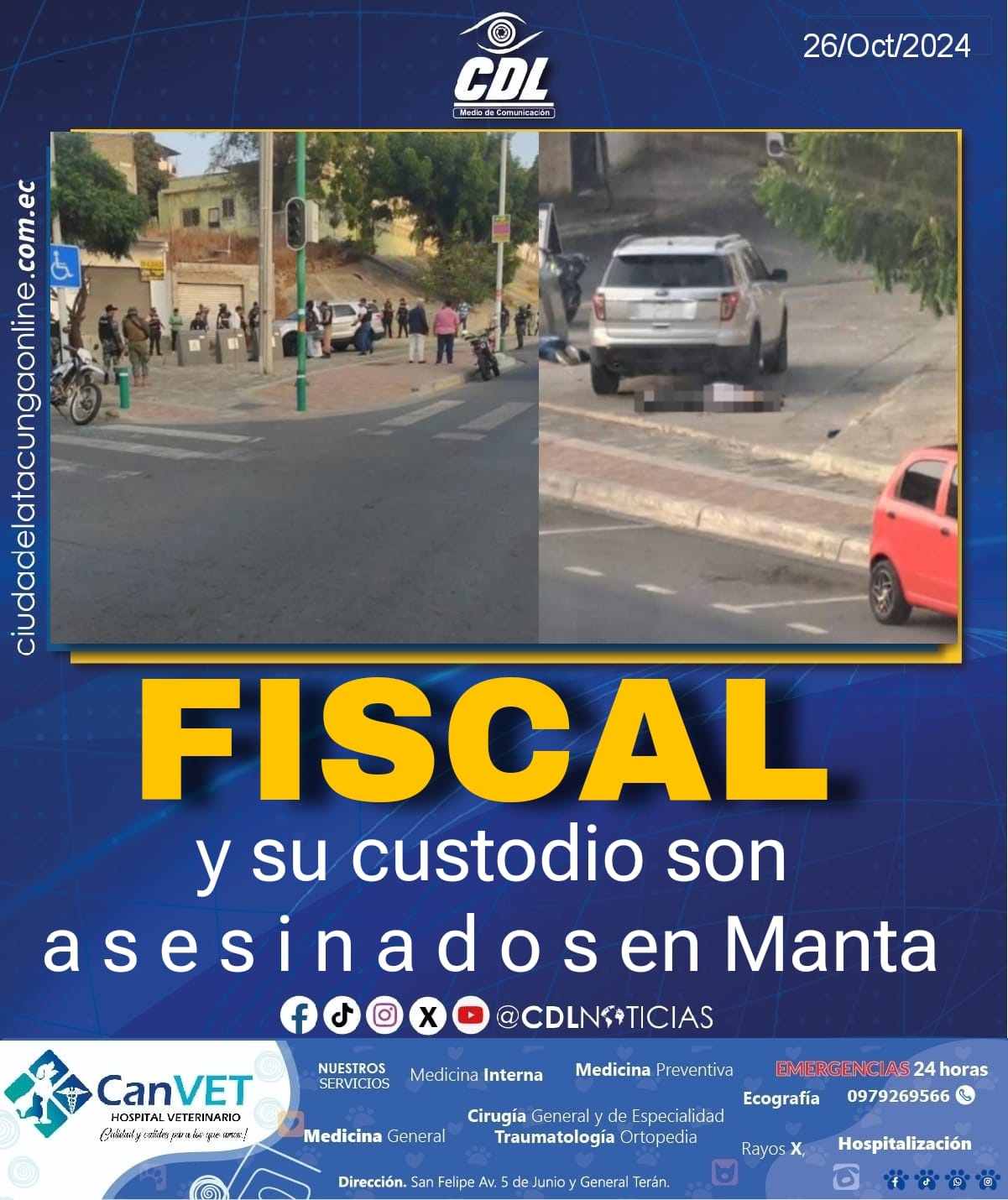 Un fiscal y su custodio son a s e s i n a d o s en Manta