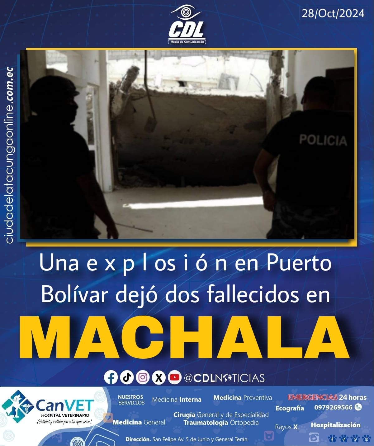 Una e x p l os i ó n en Puerto Bolívar dejó dos fallecidos en Machala