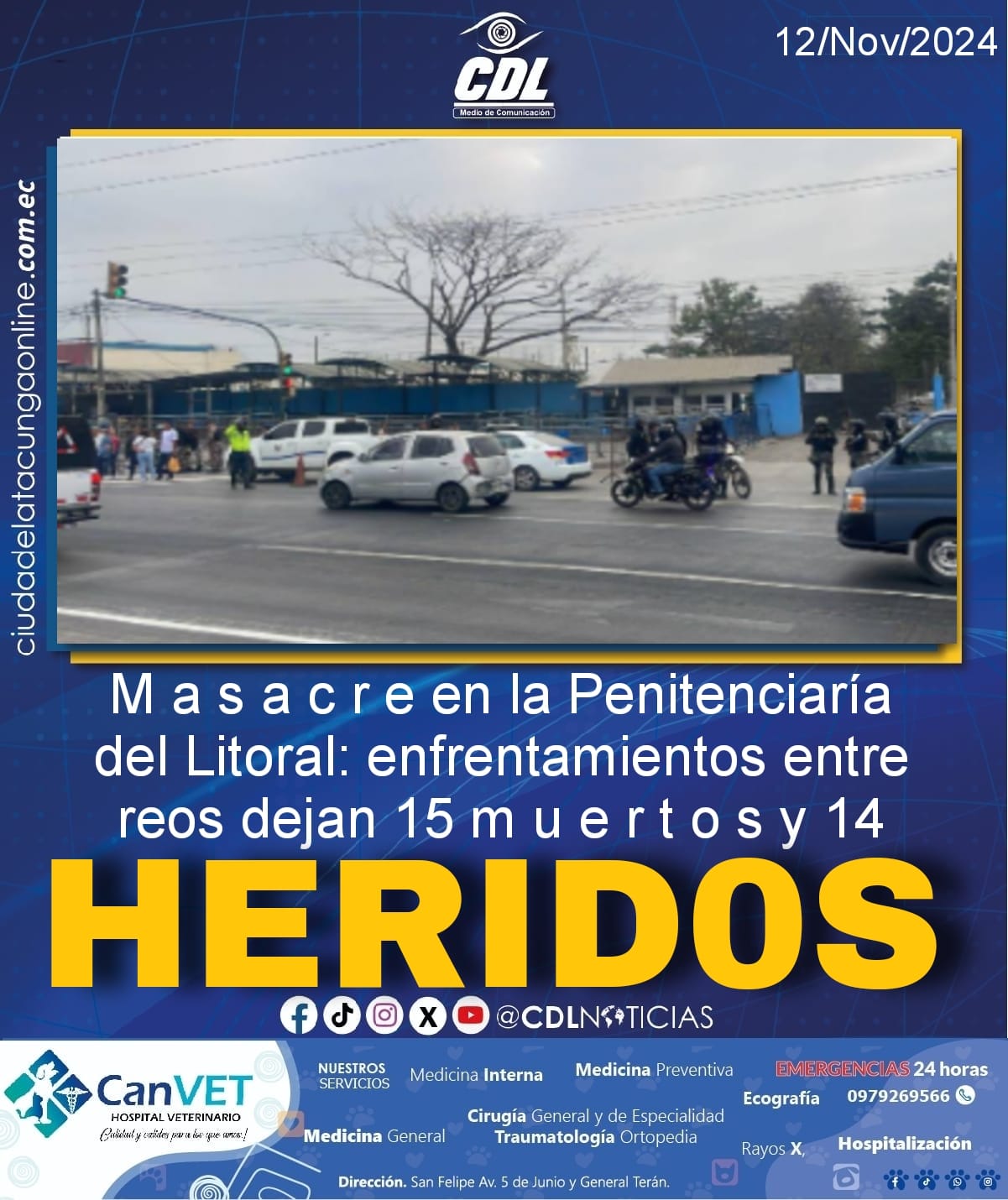 M a s a c r e en la Penitenciaría del Litoral: enfrentamientos entre reos dejan 15 m u e r t o s y 14 heridos