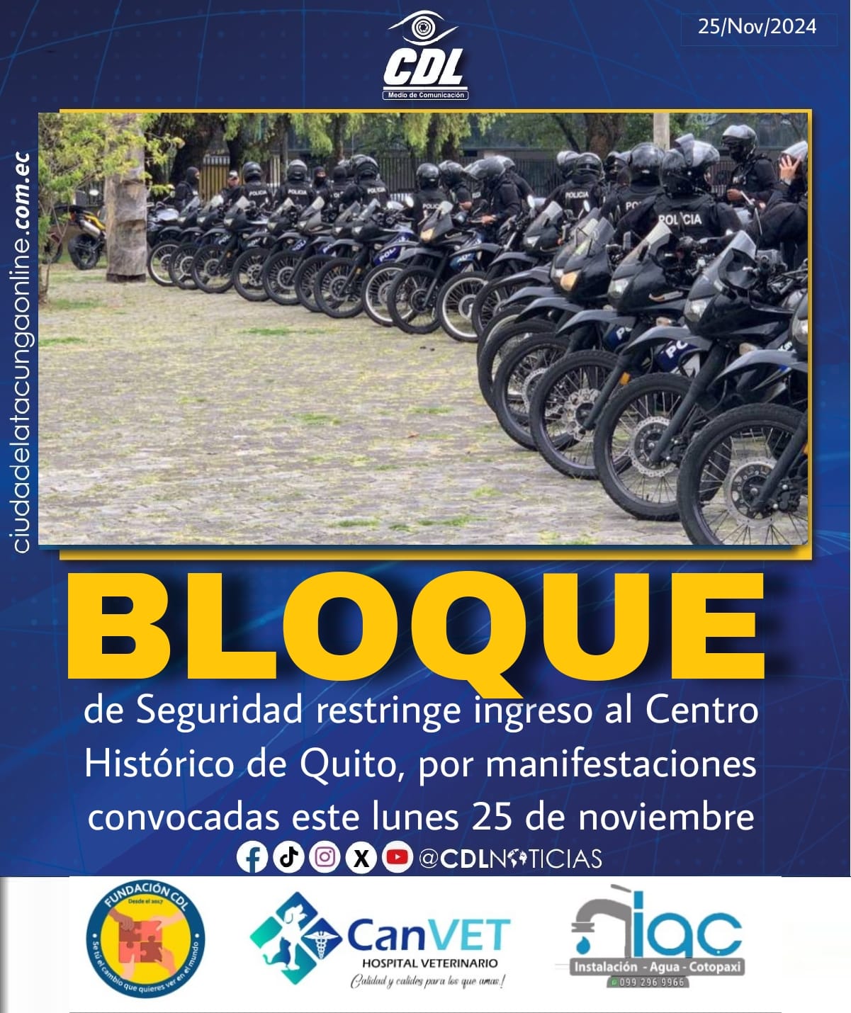 Bloque de Seguridad restringe ingreso al Centro Histórico de Quito, por manifestaciones convocadas este lunes 25 de noviembre