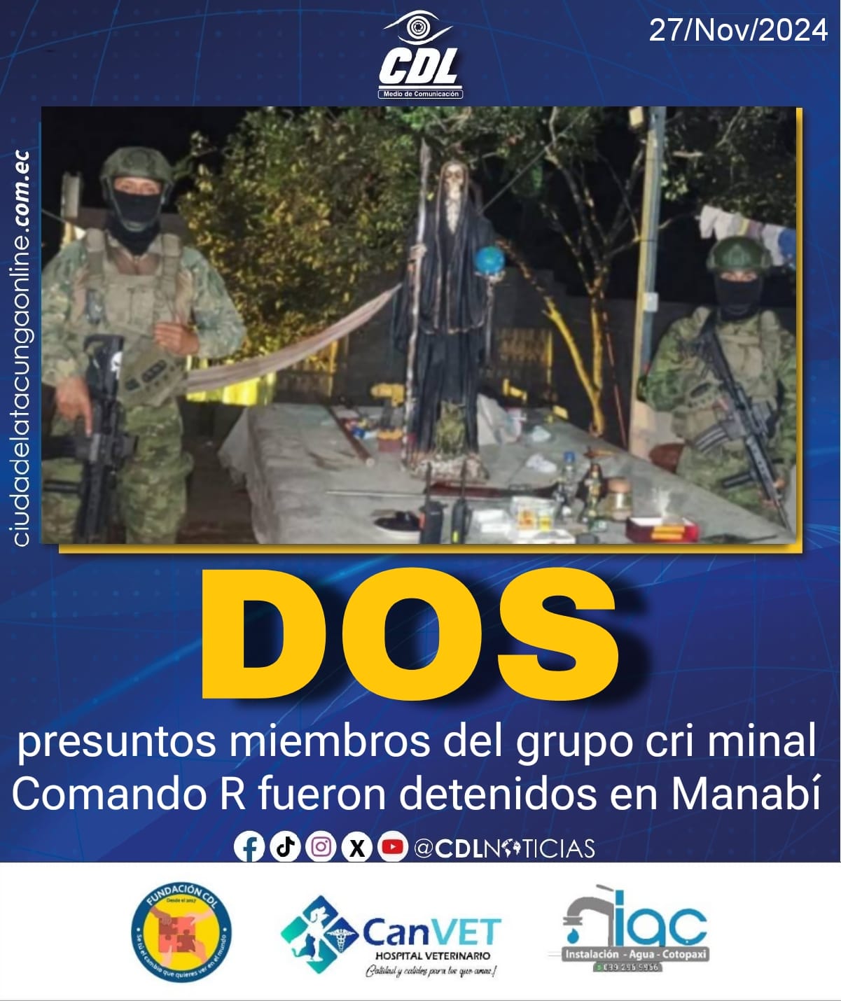 Dos presuntos miembros del grupo cri minal Comando R fueron detenidos en Manabí