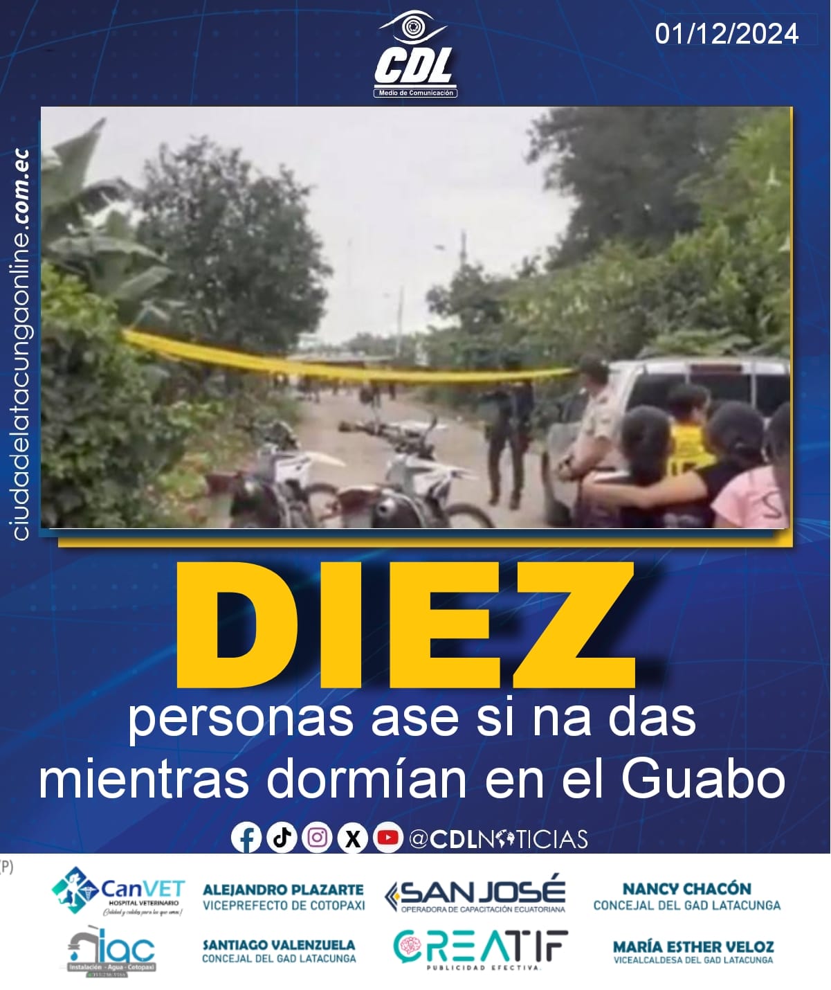 Diez personas ase si na das mientras dormían en el Guabo