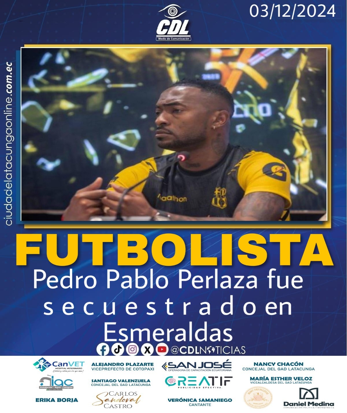 Futbolista Pedro Pablo Perlaza fue s e c u e s t r a d o en Esmeraldas