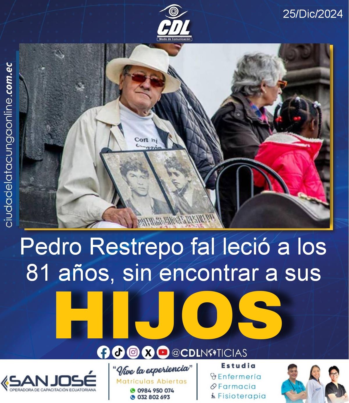 Pedro Restrepo fal leció a los 81 años, sin encontrar a sus hijos