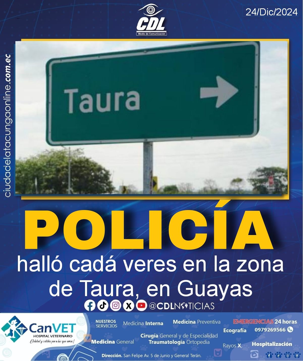 La Policía halló cadáveres en la zona de Taura, en Guayas